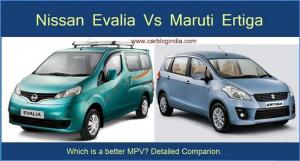 Nissan Evalia Vs Maruti Ertiga- Which Is Better MPV?
