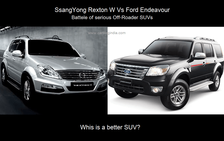 SsangYong Rexton VS Ford Endeavour