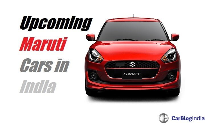 Upcoming New Maruti cars in India