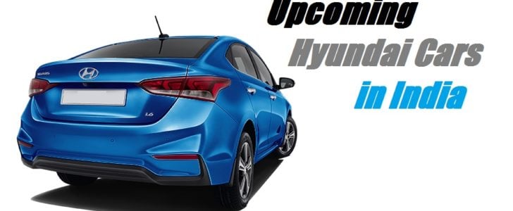 Upcoming Hyundai Cars in India