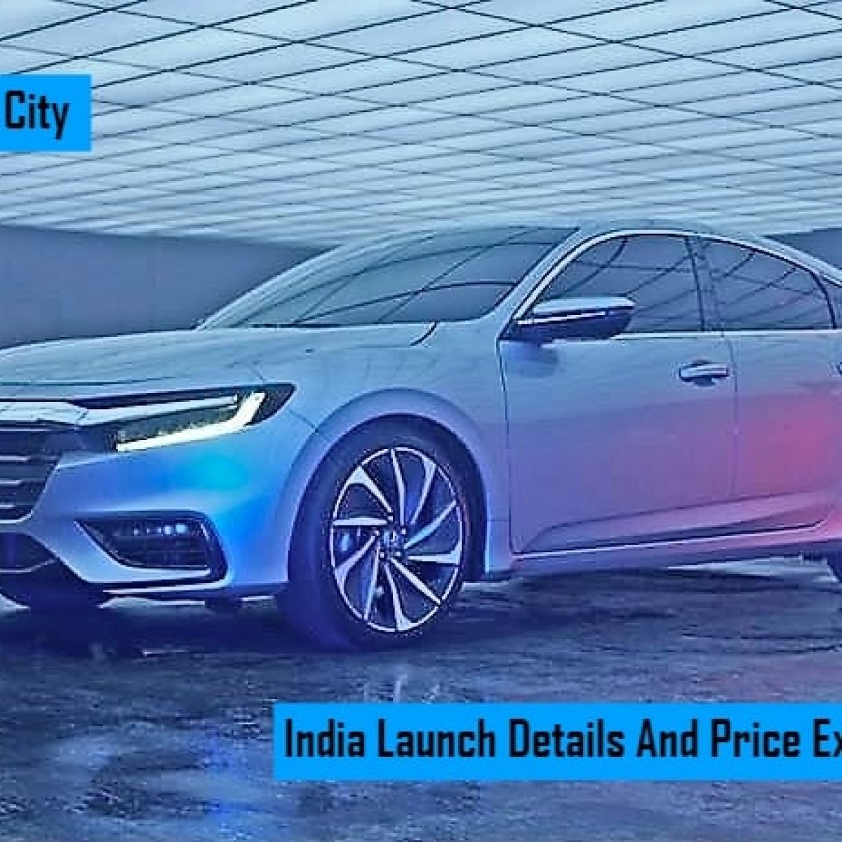 2019 Honda City India Launch Price Features Specs And