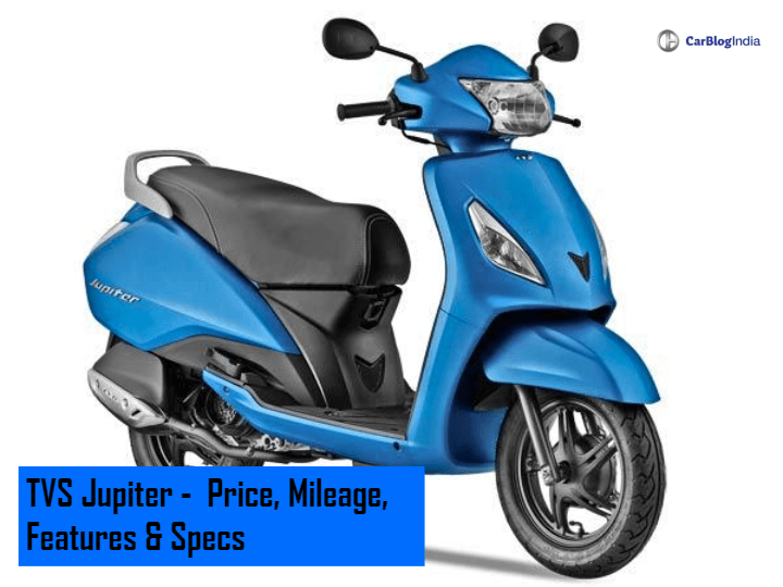 2018 TVS Jupiter Price, Mileage, Colours, Feature And Specifications