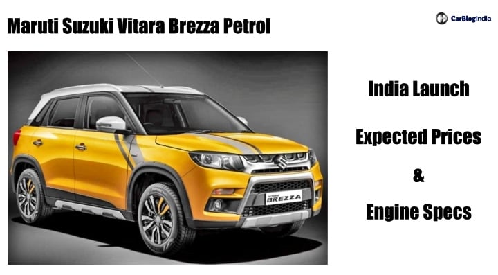 Maruti Vitara Brezza Petrol Price In India, Launch Date And Other Details