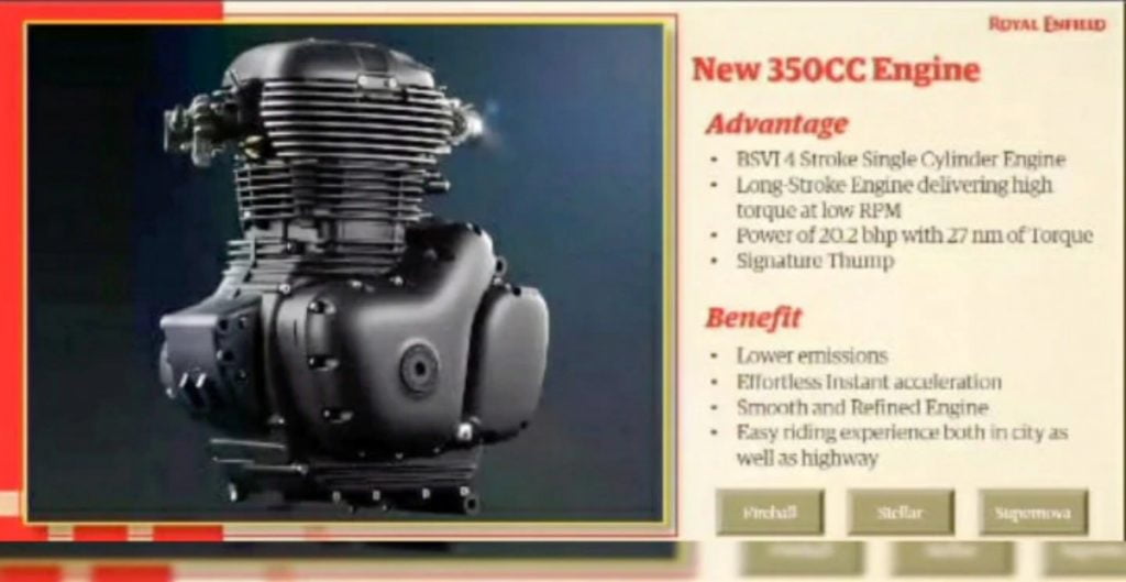 The Royal Enfield Meteor 350 will be powered by a BS6-compliant 350cc 4-stroke single cylinder engine that produces 20.1hp and 27Nm of torque. 