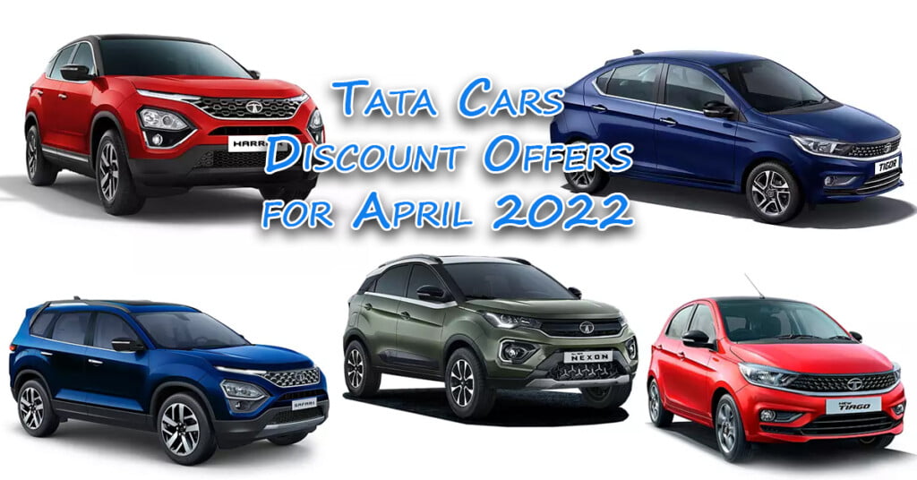 Tata Cars Discount Offers for April 2022