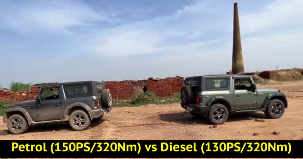 mahindra thar petrol vs diesel tug of war