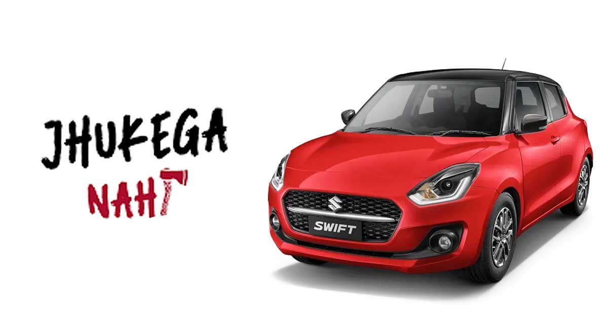 maruti swift jhukega nahi-featured-image