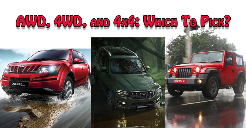 AWD, 4WD, and 4x4: Which One Should You Pick?
