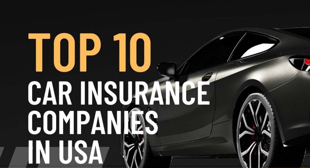 10 Best Car Insurance Companies in The USA