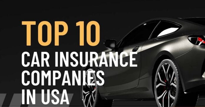 10 Best Car Insurance Companies in the USA » Car Blog India