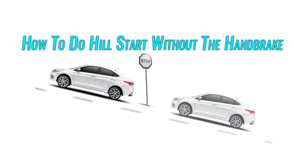 How to Do Hill Start Without the Handbrake Car Blog India How to Do Hill Start Without the Handbrake