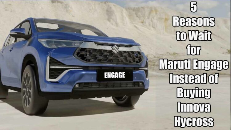 Reasons to Wait for Maruti Engage