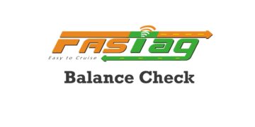 How To Check FASTag Balance: Step-by-Step Guide