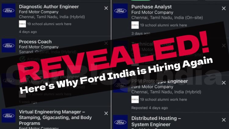Ford India Hiring Reason Revealed