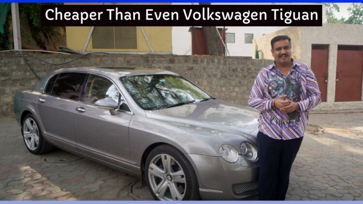 India's Cheapest Bentley Flying Spur V12