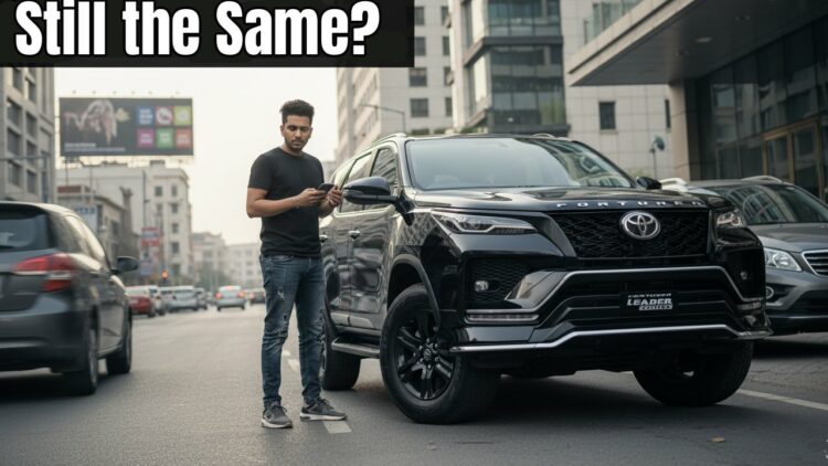 Toyota Fortuner Leader 2025 Still the Same Delhi Guy Confused