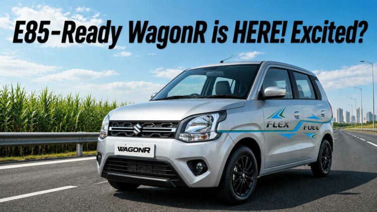 E85 Maruti Suzuki WagonR Flex Fuel